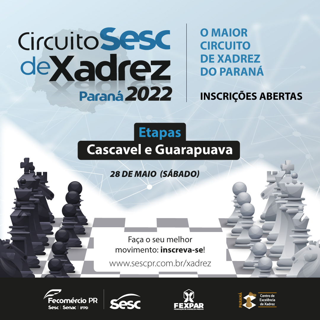 CIRCUITO SESC DE XADREZ 2023 – ETAPA CURITIBA - FEXPAR - Federação de Xadrez  do Paraná