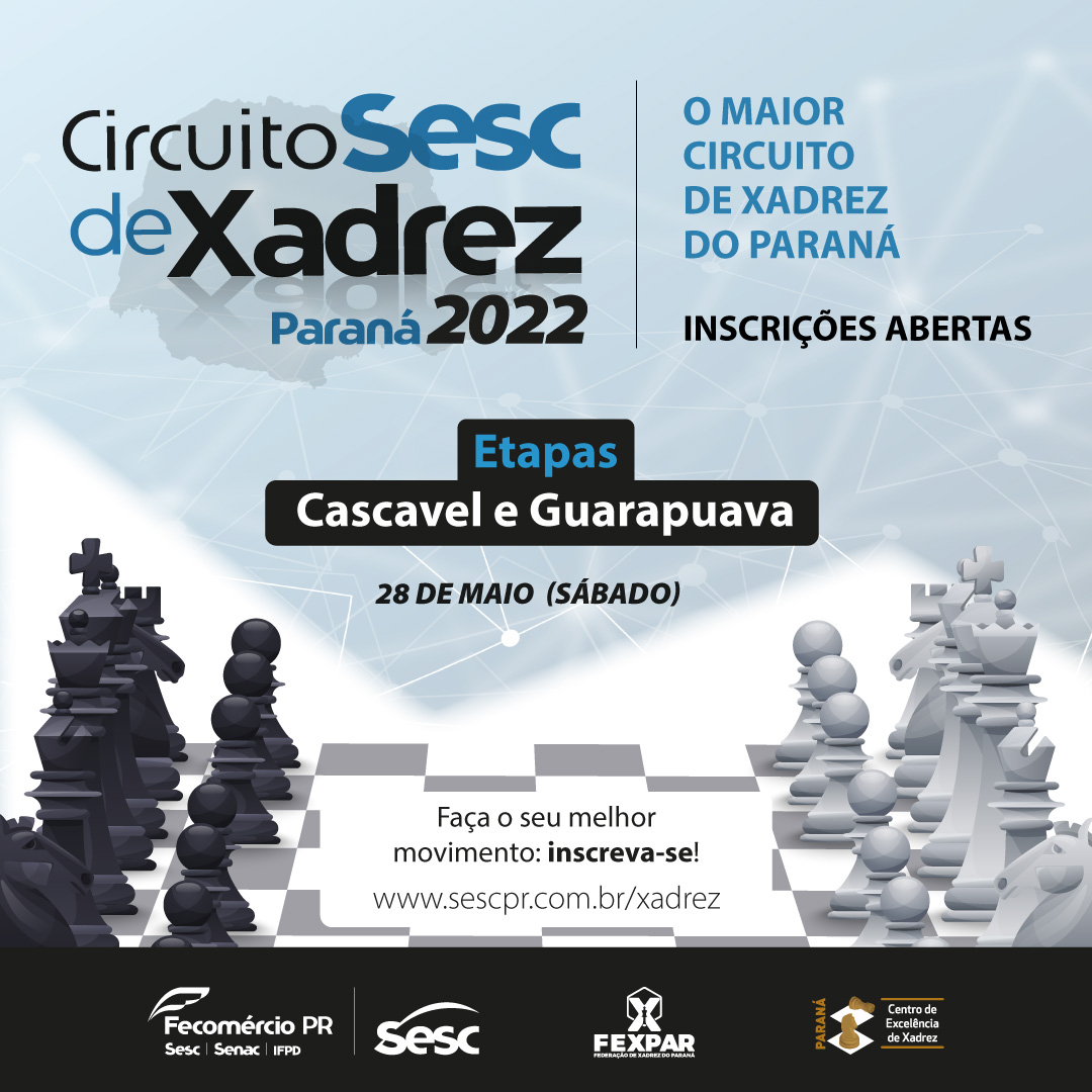 28/10 – CIRCUITO XEQUE MATE – ETAPA SESC PORTÃO - FEXPAR - Federação de  Xadrez do Paraná