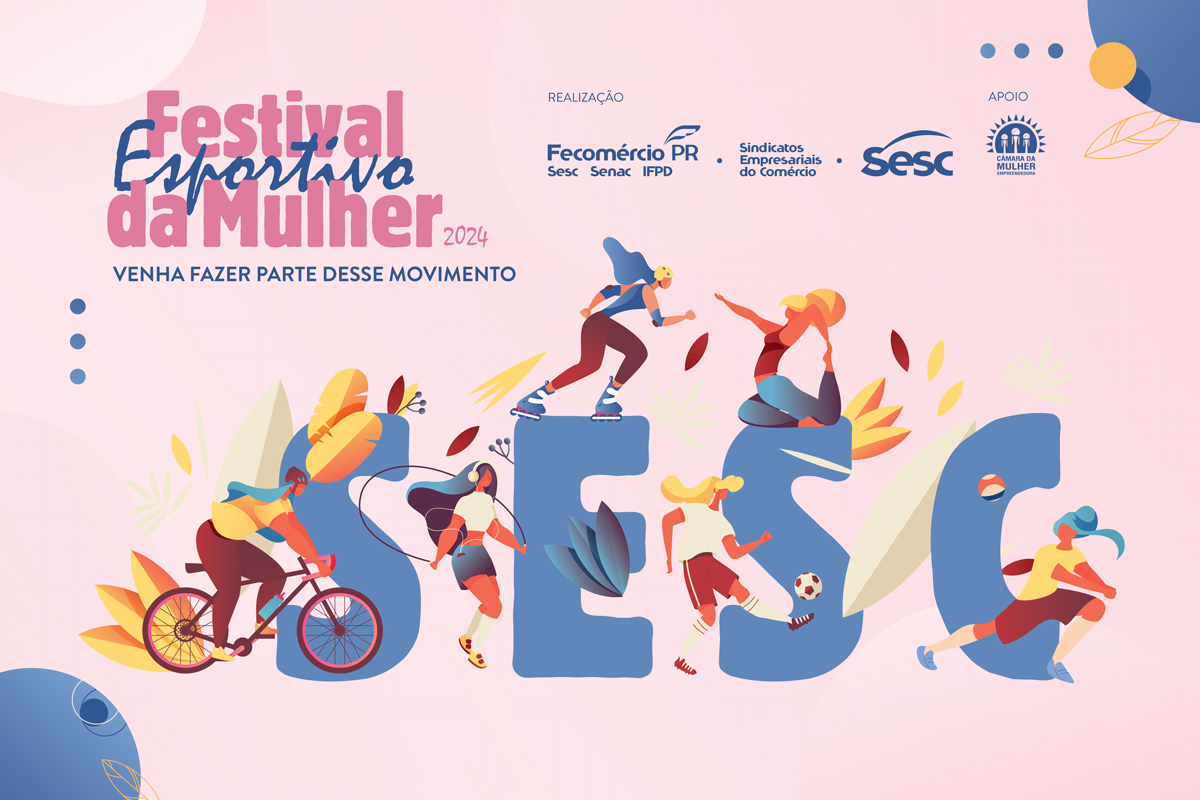 Sesc PR realiza Festival Esportivo da Mulher em 28 unidades