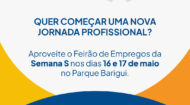 Semana S terá Feirão do Emprego com 5 mil vagas disponíveis | Fecomércio