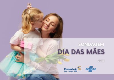 Presente do Dia das Mães vai estar mais caro este ano | Fecomércio